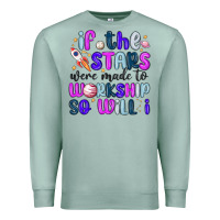 Seafoam if the stars were made to worship so will i Premium Sweatshirt - MaliasSmallBusiness
