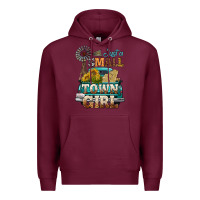 Burgundy Just A Small Town Girl Windmill Premium Hoodie - BundleAndBundleShop