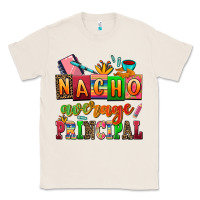 Natural nacho average principal Classic Tee - AdoDesignShop