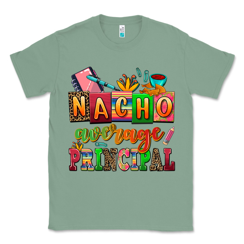 Nacho Average Principal Classic Tee by AdoDesignShop | Teevron