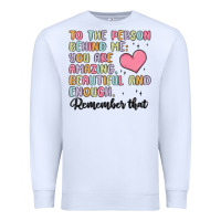 White to the person behind me Premium Sweatshirt - MaliasSmallBusiness