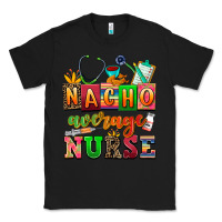 Black nacho average nurse Classic Tee - AdoDesignShop
