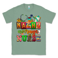Sage nacho average nurse Classic Tee - AdoDesignShop