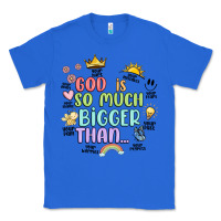 True Royal god is bigger Classic Tee - JahusDesignShop