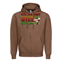 Chestnut its the most wonderful wine of the year Zipper Hoodie - AdoDesignShop