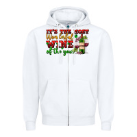 White its the most wonderful wine of the year Zipper Hoodie - AdoDesignShop