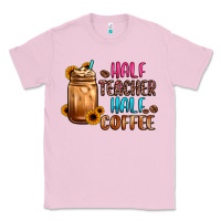 Bubblegum Pink half teacher half coffee Classic Tee - JahusDesignShop