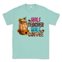 Seafoam half teacher half coffee Classic Tee - JahusDesignShop