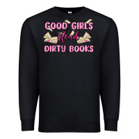 Black good girls read dirty books Premium Sweatshirt - MaliasSmallBusiness