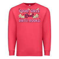 Cardinal good girls read dirty books Premium Sweatshirt - MaliasSmallBusiness