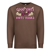Chestnut good girls read dirty books Premium Sweatshirt - MaliasSmallBusiness