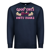 Navy good girls read dirty books Premium Sweatshirt - MaliasSmallBusiness