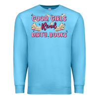 Ocean Blue good girls read dirty books Premium Sweatshirt - MaliasSmallBusiness