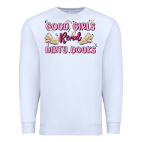 White good girls read dirty books Premium Sweatshirt - MaliasSmallBusiness