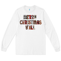 White merry christmas y all Long Sleeve Tee - JahusDesignShop