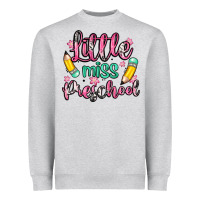 Little Miss Preschool Heavyweight Sweatshirt | Teevron