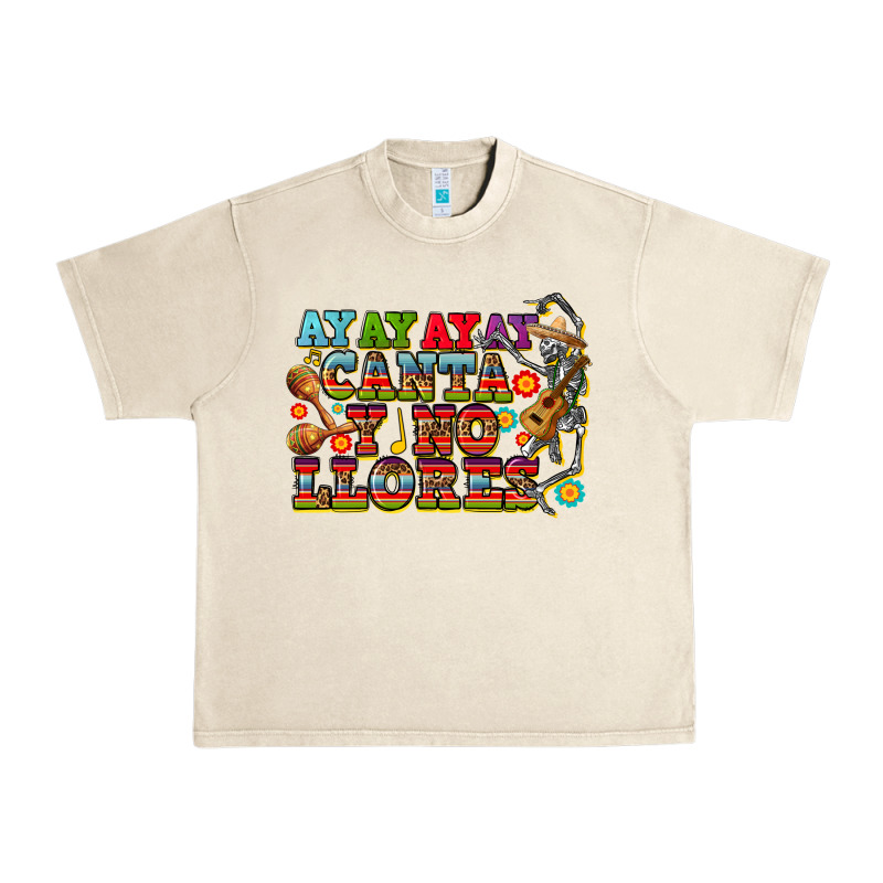 Ay Ay Ay Canta Y No Llores Urban Heavy Tee by CTS Tumbler Store | Teevron