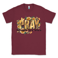 Burgundy pray through it on it and over it Classic Tee - JahusDesignShop