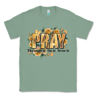 Sage pray through it on it and over it Classic Tee - JahusDesignShop