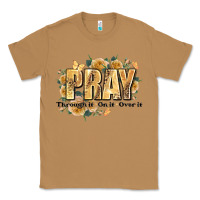 Toasted Coconut pray through it on it and over it Classic Tee - JahusDesignShop