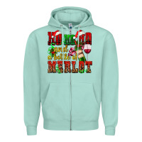 Seafoam ho ho ho and a bottle of merlot Zipper Hoodie - AdoDesignShop