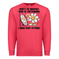 Cardinal here's to another year of pretending i know what i Premium Sweatshirt - MaliasSmallBusiness