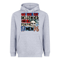 Heather Grey we are not descended from a fearful me Heavyweight Hoodie - MaliasSmallBusiness