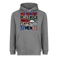 Storm we are not descended from a fearful me Heavyweight Hoodie - MaliasSmallBusiness