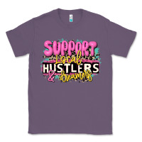 Lavender support local hustlers and dreamers Classic Tee - JahusDesignShop