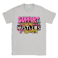 Moon Dust support local hustlers and dreamers Classic Tee - JahusDesignShop