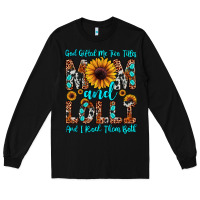 Black god gifted me two titles mom and lolli  and i rock Long Sleeve Tee - JahusDesignShop