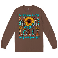 Chestnut god gifted me two titles mom and lolli  and i rock Long Sleeve Tee - JahusDesignShop