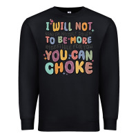 Black i will not water myself down to be more digestible Premium Sweatshirt - MaliasSmallBusiness