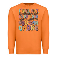 Carrot i will not water myself down to be more digestible Premium Sweatshirt - MaliasSmallBusiness