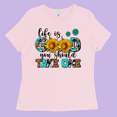 Life Is Good You Should Get One Ladies Tee Designed By Adodesignshop
