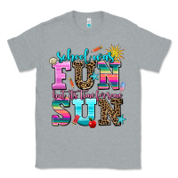 Heather Grey school was  fun but its time for some  sun Classic Tee - AdoDesignShop