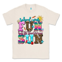 Natural school was  fun but its time for some  sun Classic Tee - AdoDesignShop