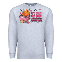 Heather Grey it's fine i'm fine everything's freakin' fine Premium Sweatshirt - MaliasSmallBusiness