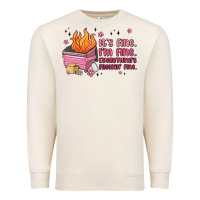 Sandshell it's fine i'm fine everything's freakin' fine Premium Sweatshirt - MaliasSmallBusiness