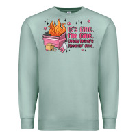 Seafoam it's fine i'm fine everything's freakin' fine Premium Sweatshirt - MaliasSmallBusiness