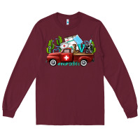 Burgundy lvn nurse truck with cactus and sunflowers Long Sleeve Tee - AdoDesignShop