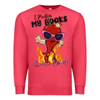 Cardinal i prefer my books extra spicy Premium Sweatshirt - MaliasSmallBusiness