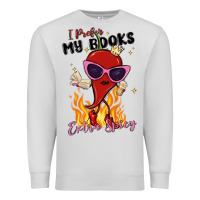 Dove Grey i prefer my books extra spicy Premium Sweatshirt - MaliasSmallBusiness
