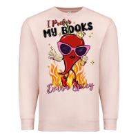 Pale Pink i prefer my books extra spicy Premium Sweatshirt - MaliasSmallBusiness