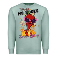 Seafoam i prefer my books extra spicy Premium Sweatshirt - MaliasSmallBusiness