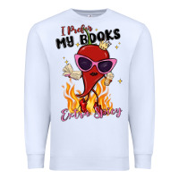 White i prefer my books extra spicy Premium Sweatshirt - MaliasSmallBusiness