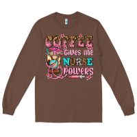 Chestnut coffee gives me nurse power Long Sleeve Tee - AdoDesignShop