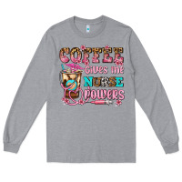 Heather Grey coffee gives me nurse power Long Sleeve Tee - AdoDesignShop