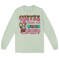 Matcha coffee gives me nurse power Long Sleeve Tee - AdoDesignShop