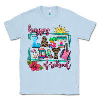 Dusty Blue happy last day of school Classic Tee - AdoDesignShop